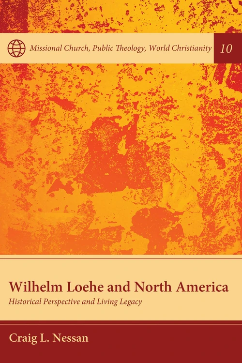 Cover of Wilhelm Loehe and North America