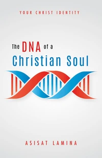 Cover of The DNA of a Christian Soul