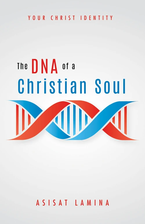 Cover of The DNA of a Christian Soul