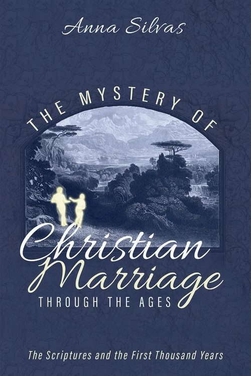 Cover of The Mystery of Christian Marriage through the Ages