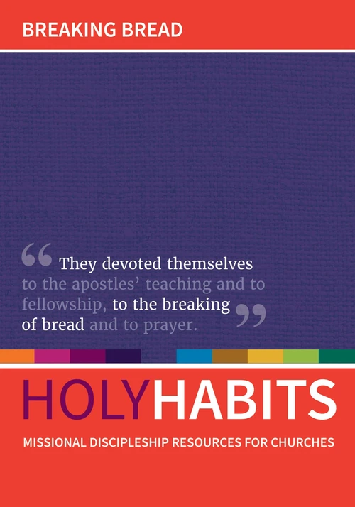 Cover of Holy Habits: Breaking Bread