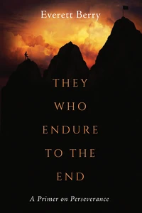 Cover of They Who Endure to the End