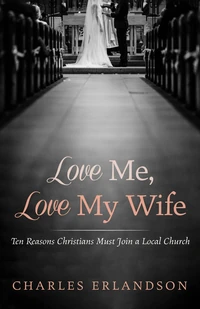 Cover of Love Me, Love My Wife