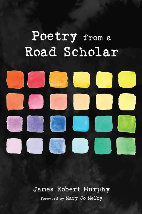 Cover of Poetry from a Road Scholar