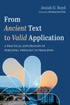 Cover of From Ancient Text to Valid Application