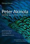 Cover of Peter Akinola: Who Blinks First?