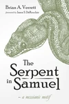 Cover of The Serpent in Samuel