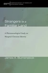Cover of Strangers in a Familiar Land