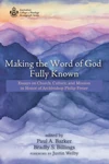 Cover of Making the Word of God Fully Known