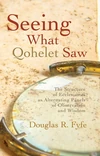 Cover of Seeing What Qohelet Saw