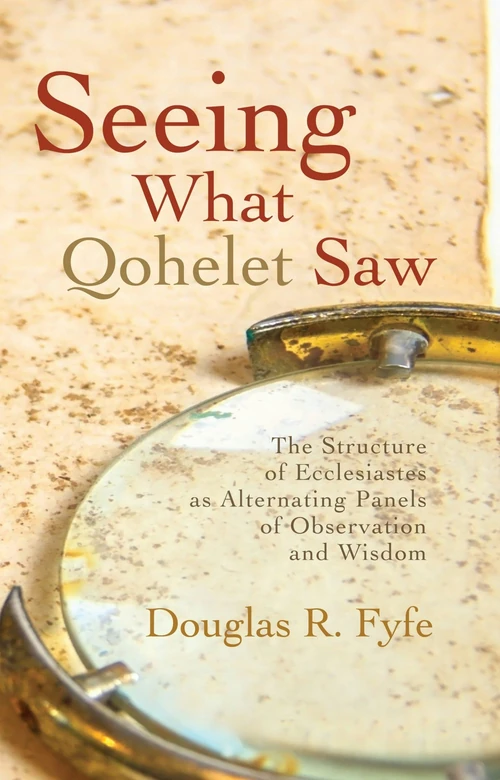 Cover of Seeing What Qohelet Saw