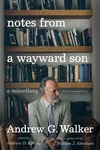 Cover of Notes from a Wayward Son