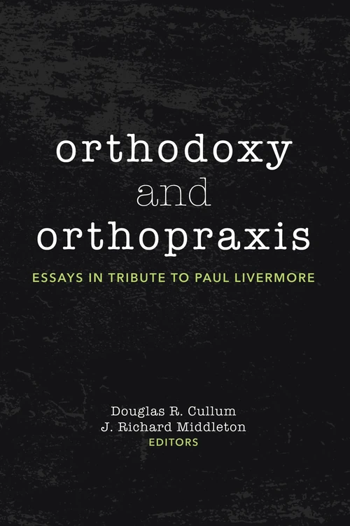 Cover of Orthodoxy and Orthopraxis