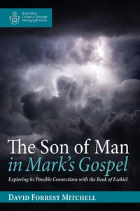 Cover of The Son of Man in Mark’s Gospel