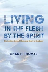 Cover of Living in the Flesh by the Spirit