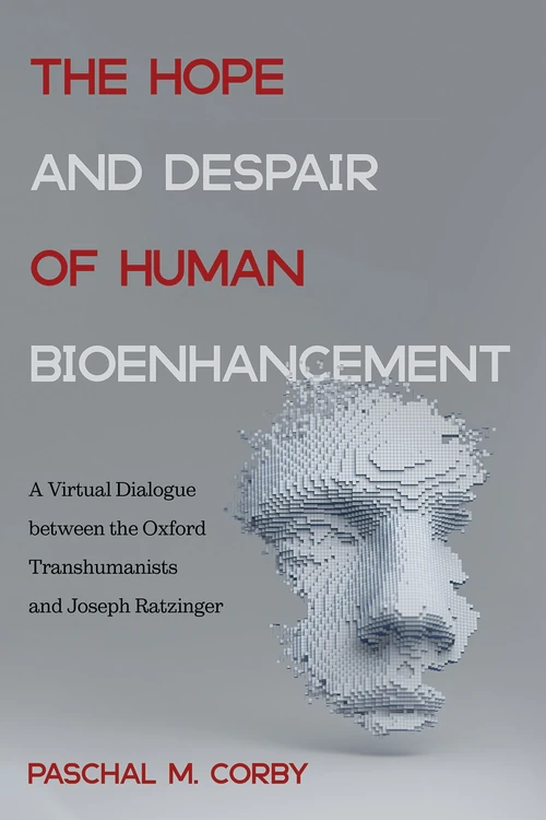 Cover of The Hope and Despair of Human Bioenhancement