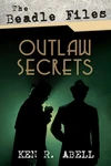 Cover of The Beadle Files: Outlaw Secrets