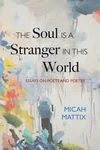 Cover of The Soul Is a Stranger in This World