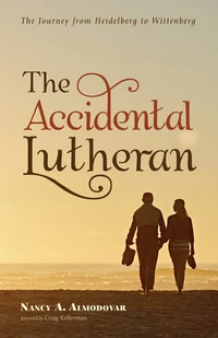 Cover of The Accidental Lutheran