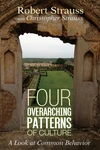 Cover of Four Overarching Patterns of Culture