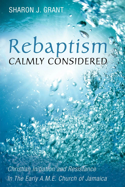 Cover of Rebaptism Calmly Considered