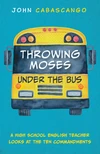 Cover of Throwing Moses under the Bus