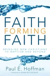 Cover of Faith Forming Faith