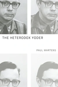 Cover of The Heterodox Yoder