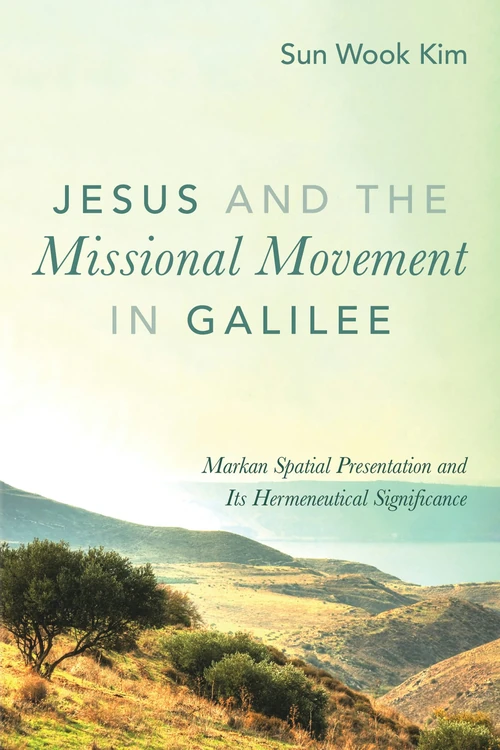 Cover of Jesus and the Missional Movement in Galilee