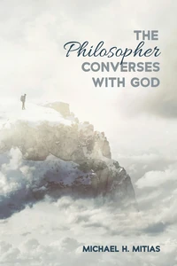 Cover of The Philosopher Converses with God
