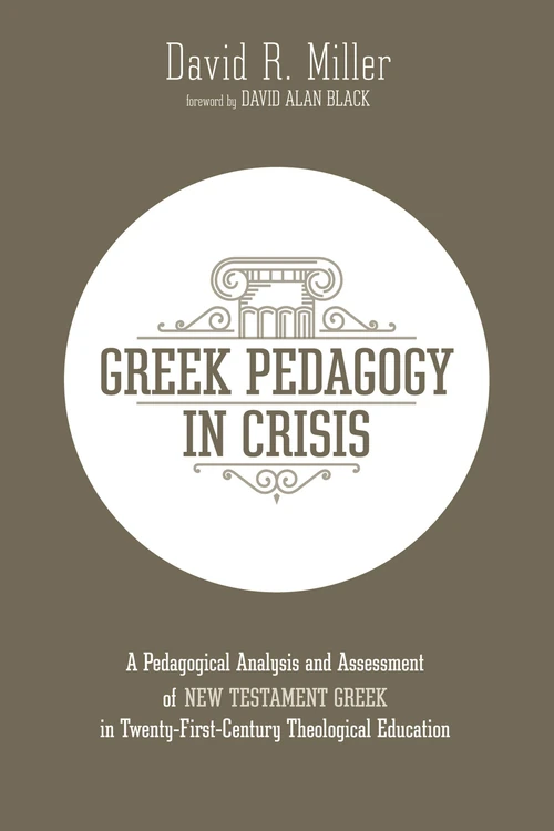Cover of Greek Pedagogy in Crisis