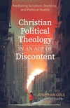 Cover of Christian Political Theology in an Age of Discontent
