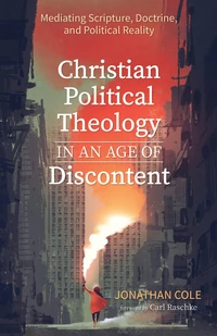 Cover of Christian Political Theology in an Age of Discontent