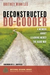 Cover of Deconstructed Do-Gooder