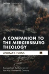 Cover of A Companion to the Mercersburg Theology