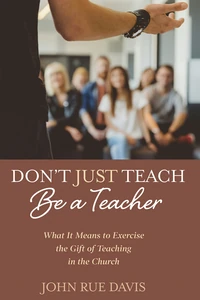 Cover of Don’t Just Teach: Be a Teacher