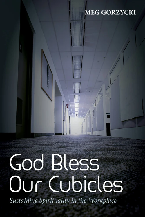 Cover of God Bless Our Cubicles