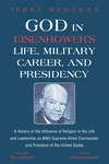 Cover of God in Eisenhower’s Life, Military Career, and Presidency