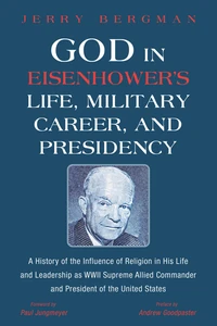 Cover of God in Eisenhower’s Life, Military Career, and Presidency