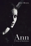 Cover of Ann: A Story of Intolerance