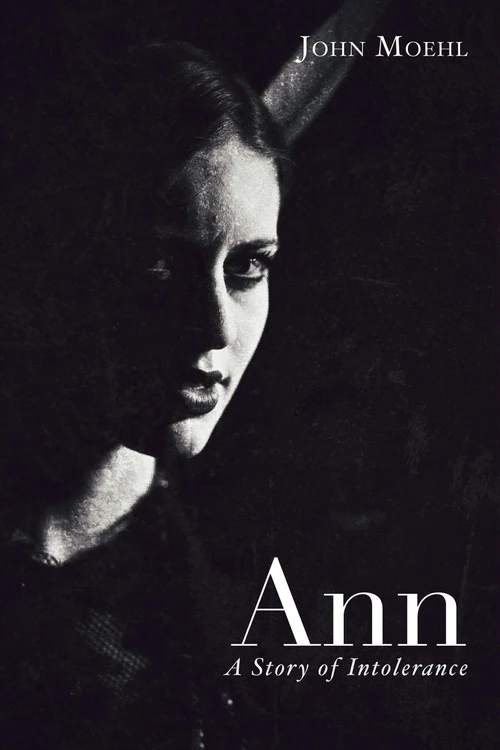 Cover of Ann: A Story of Intolerance