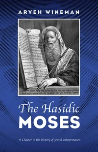 Cover of The Hasidic Moses