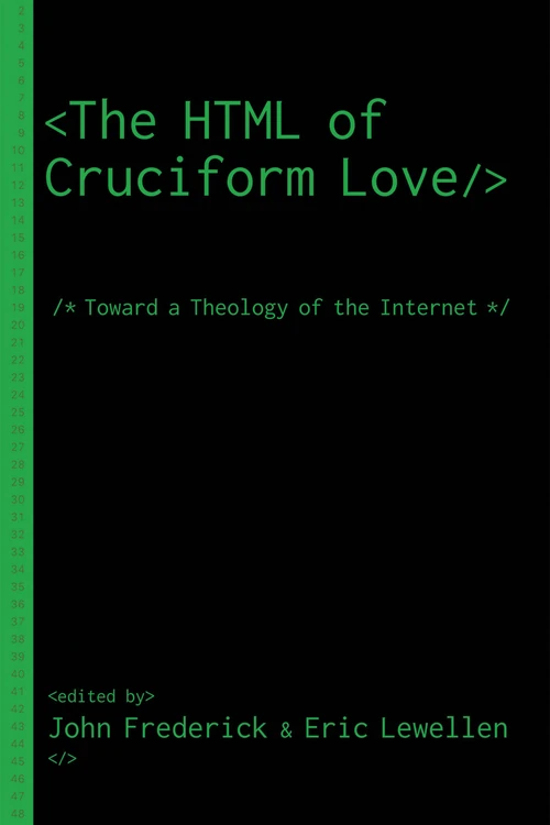 Cover of The HTML of Cruciform Love