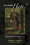 Cover of A Larger Hope?, Volume 2