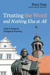 Cover of Trusting the Word and Nothing Else at All