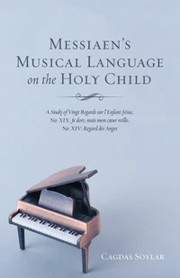 Cover of Messiaen’s Musical Language on the Holy Child