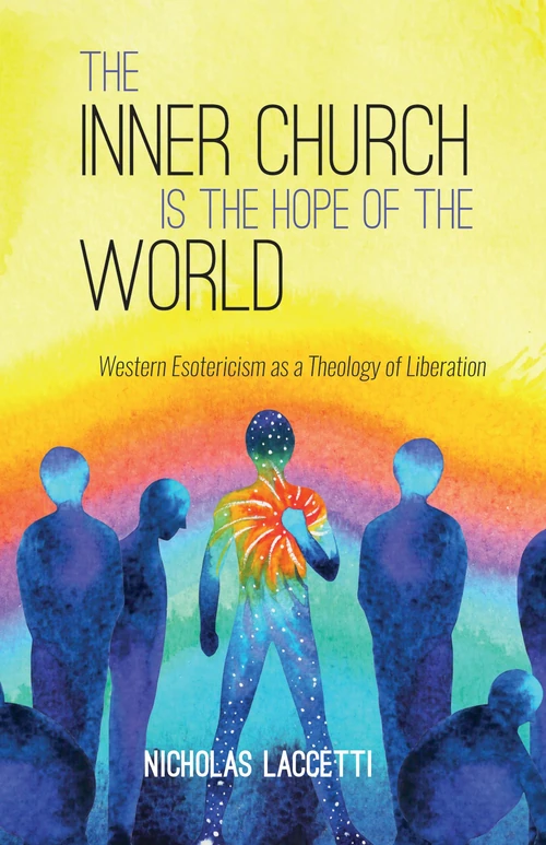 Cover of The Inner Church is the Hope of the World