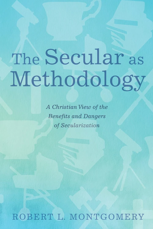 Cover of The Secular as Methodology