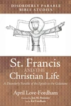 Cover of St. Francis and the Christian Life