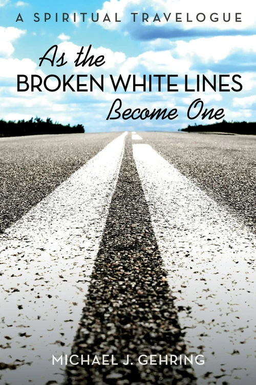Cover of As the Broken White Lines Become One